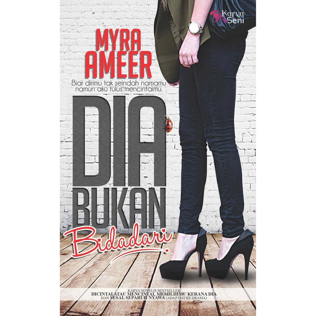 Dia Bukan Bidadari - Myra Ameer