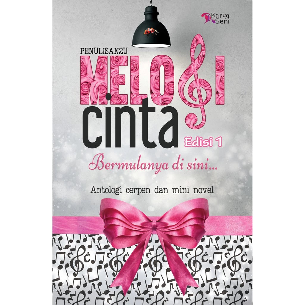 Melodi Cinta - Edisi 1 - Penulisan2U