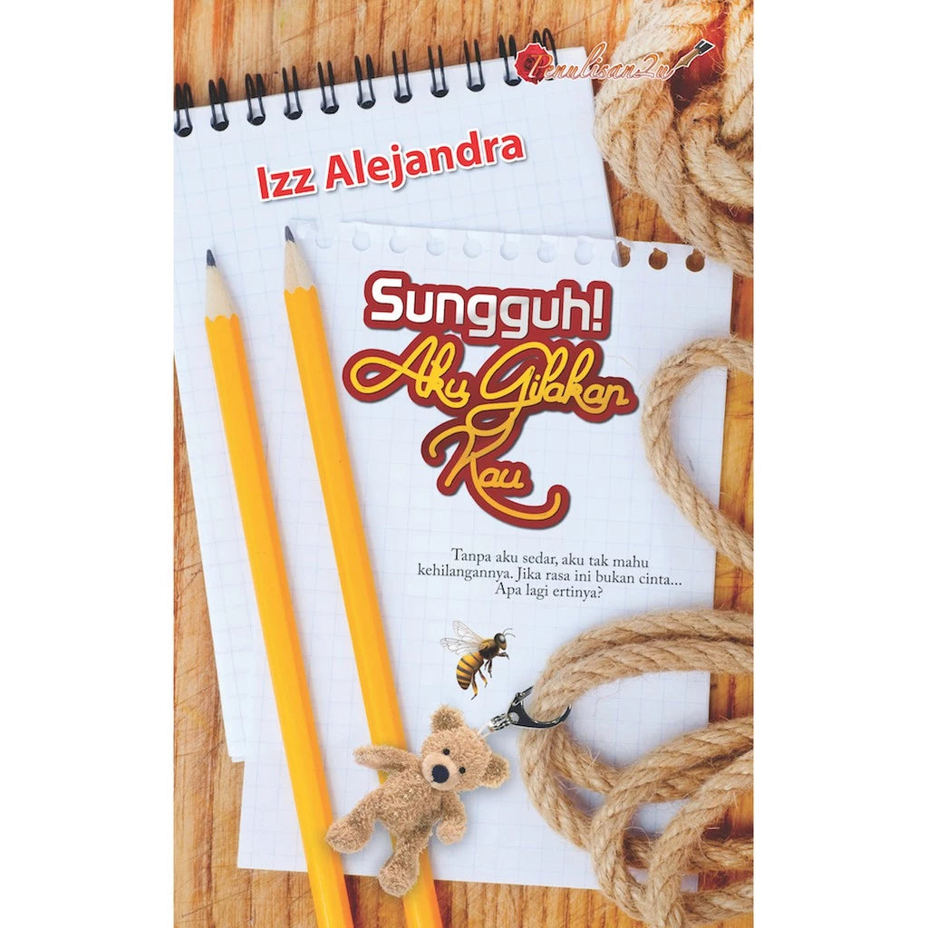 Sungguh! Aku Gilakan Kau - Izz Alejandra