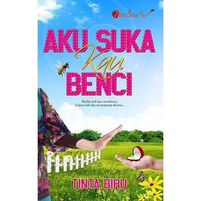 Aku Suka Kau Benci - Tinta Biru