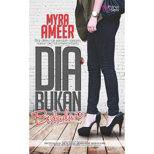 Dia Bukan Bidadari - Myra Ameer