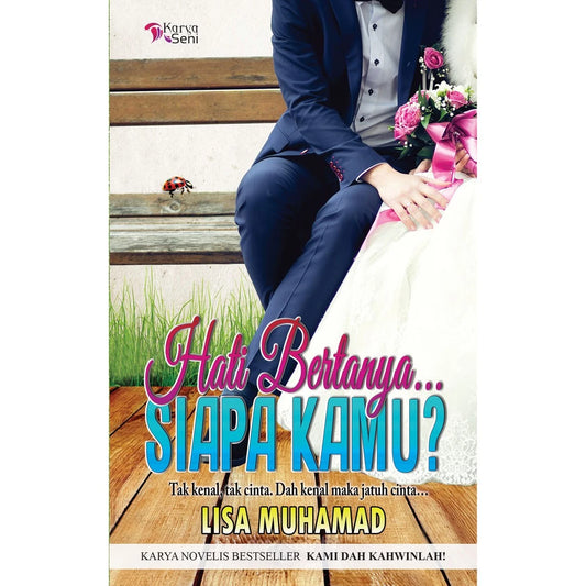 Hati Bertanya...Siapa Kamu? - Lisa Muhamad