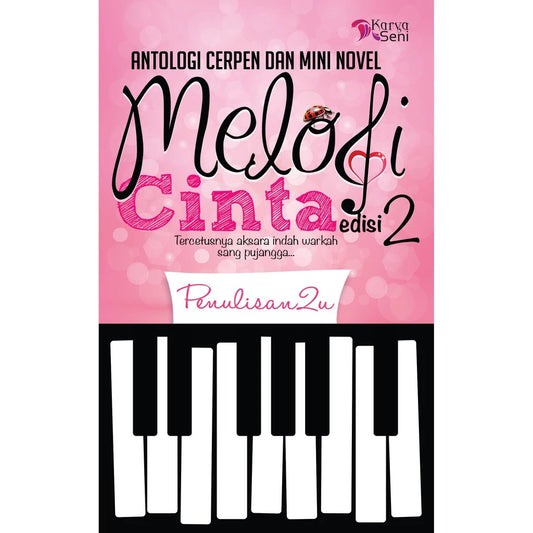 Melodi Cinta - Edisi 2 - Penulisan2U