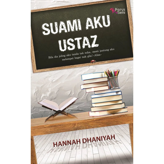 Suami Aku Ustaz - Hannah Dhaniyah