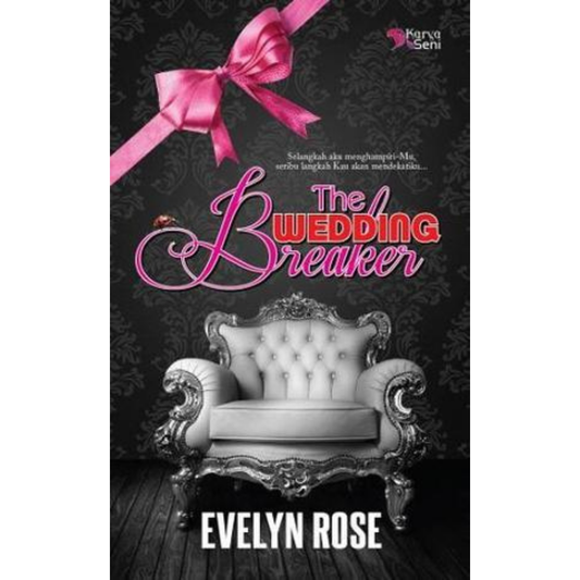 The Wedding Breaker - Evelyn  Rose