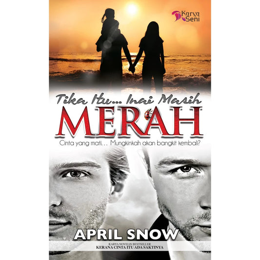 Tika Itu... Inai Masih Merah - April Snow