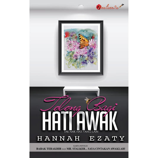 Tolong Bagi Hati Awak - Hannah Ezaty