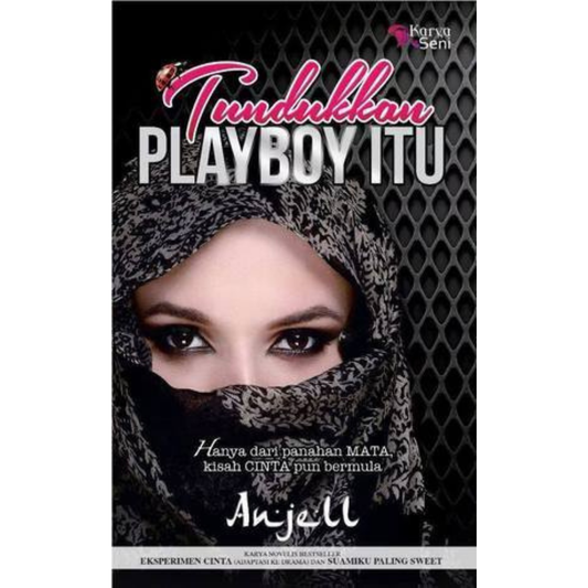 Tundukkan Playboy Itu - Anjell
